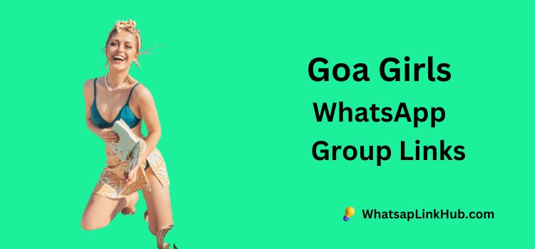 Goa Girls whatsapp groups links